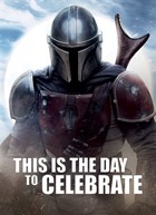 Mandalorian This is the day to celebrate